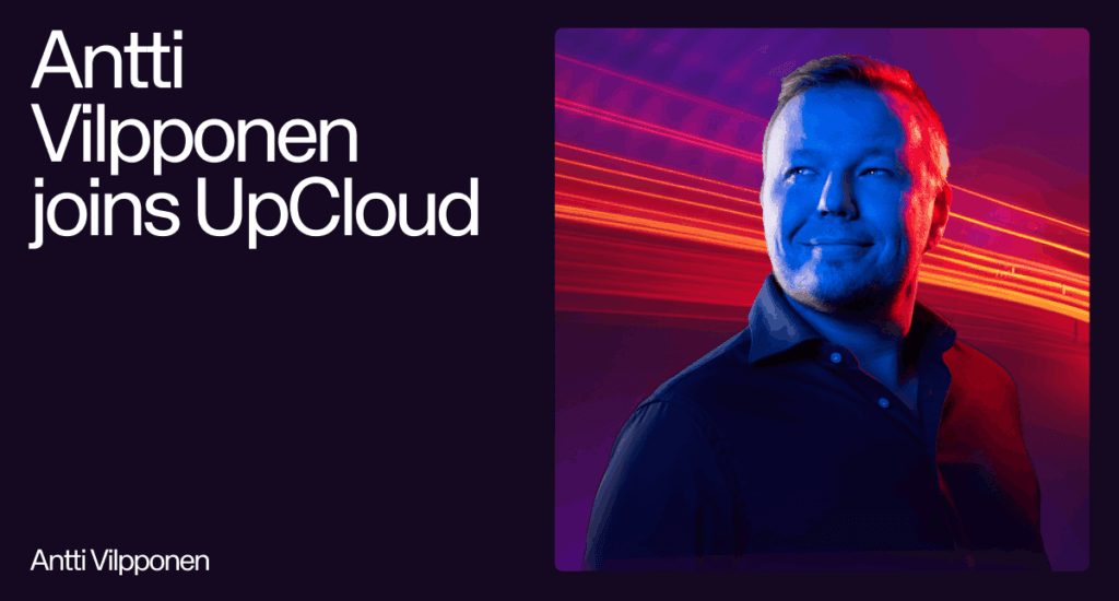 Portrait of Antti Vilpponen, announcing that he has joined the team at UpCloud.