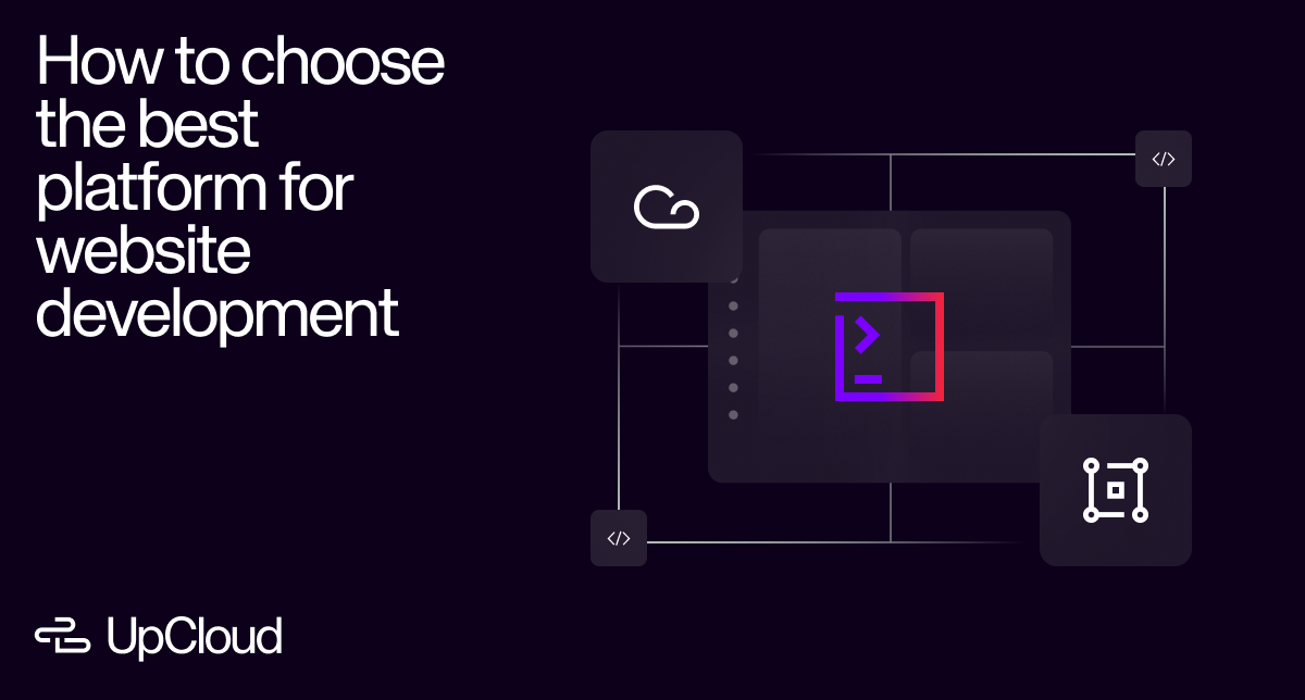 How to choose the best platform for website development.