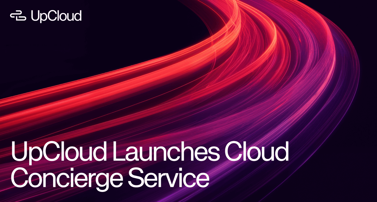 Launch update about UpCloud's Cloud Concierge Service.