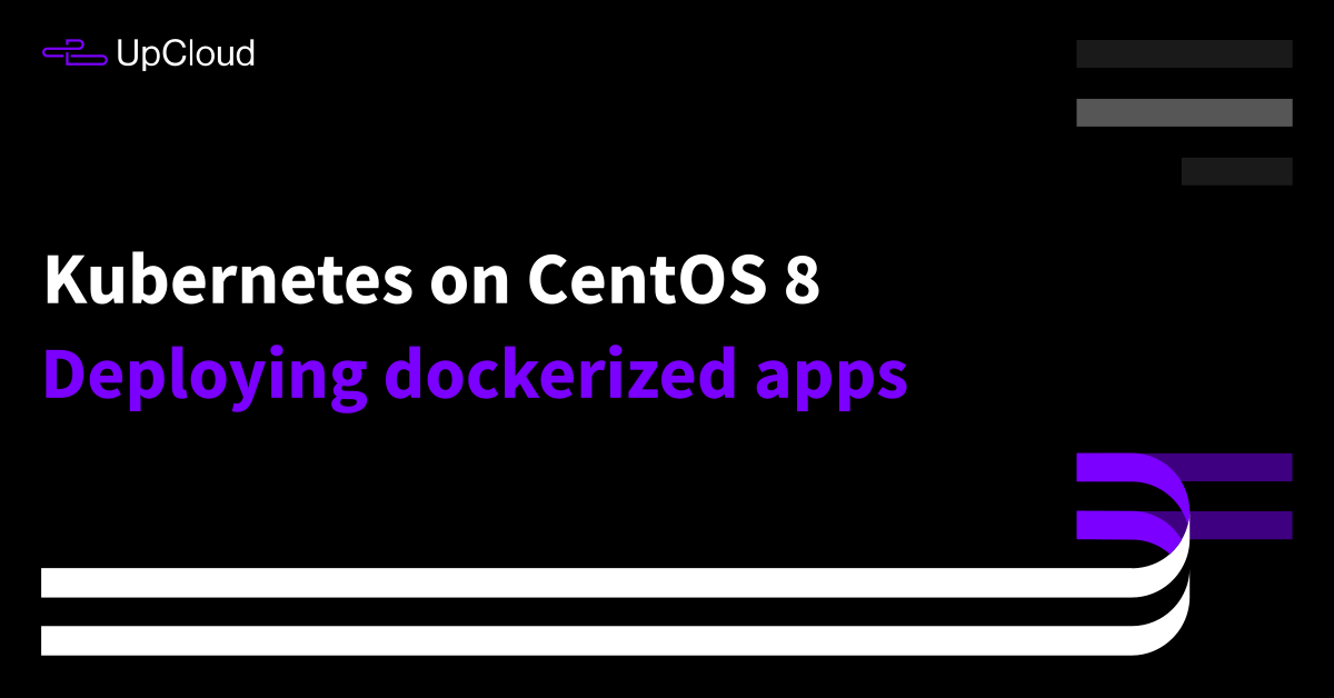 Deploying dockerized apps to Kubernetes on CentOS 8