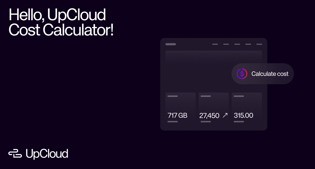 Stylized interface showing data, numbers, and buttons, showing the idea behind the UpCloud Cost Calculator.