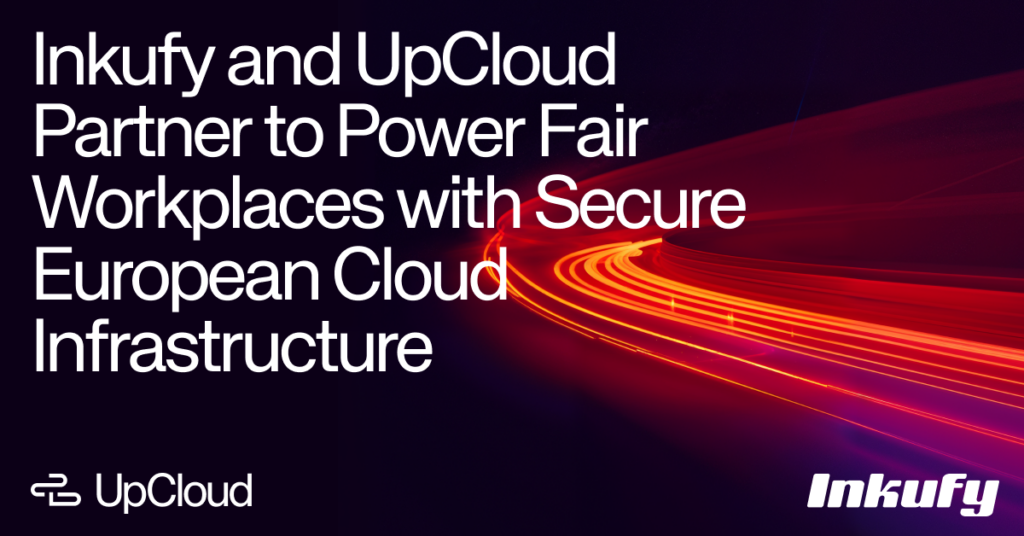 Blog post about Inkufy and UpCloud partnership.
