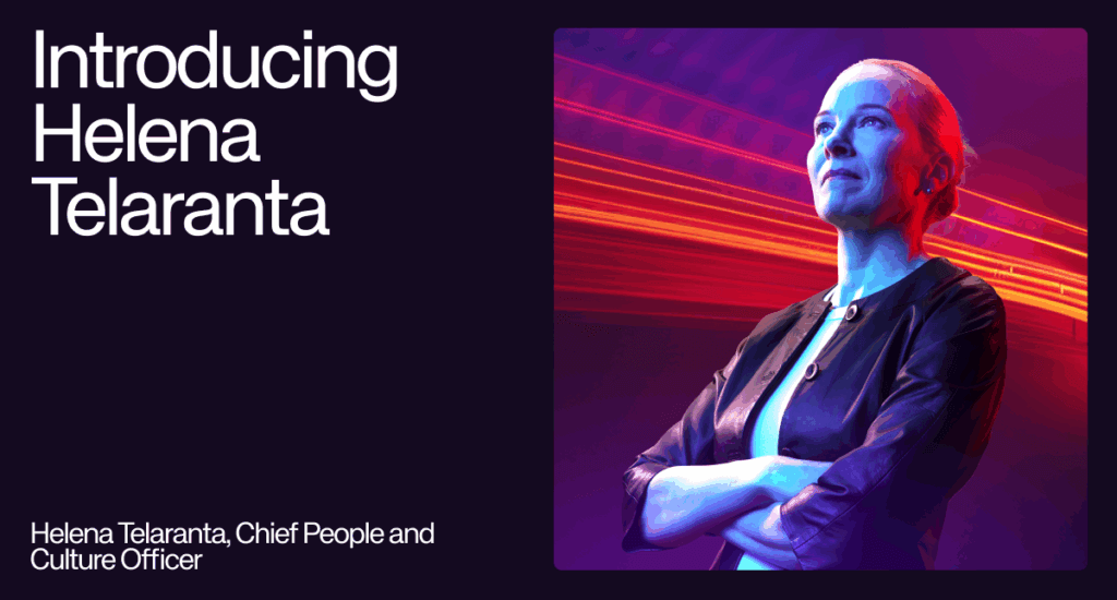 Portrait of Helena Telaranta, Chief People and Culture Officer, in a promotional image introducing her role.