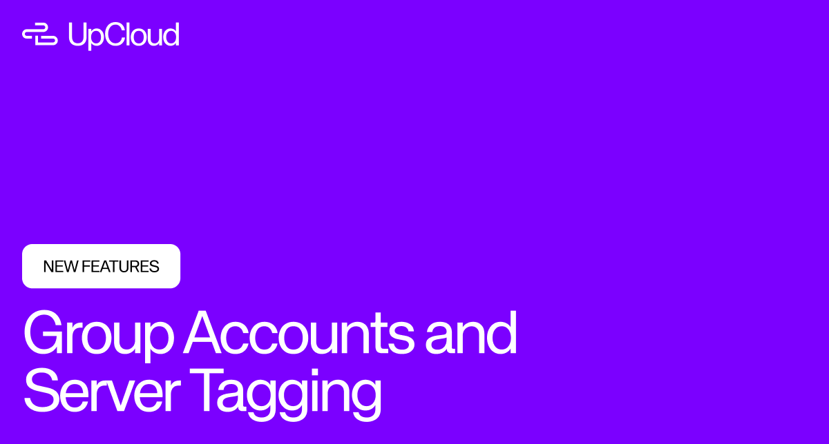 Blog post announcing two new features: group accounts and server tagging.