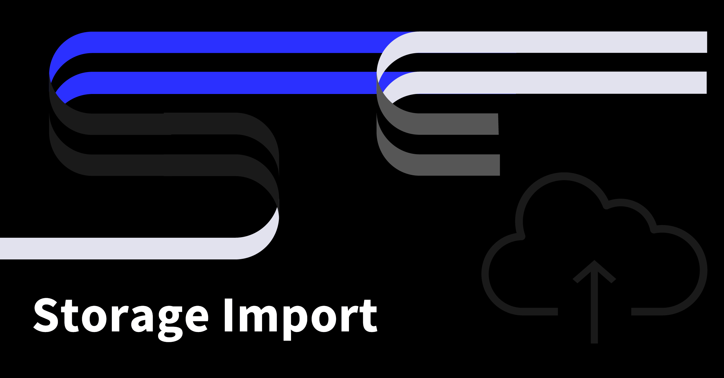 Launching Storage Import
