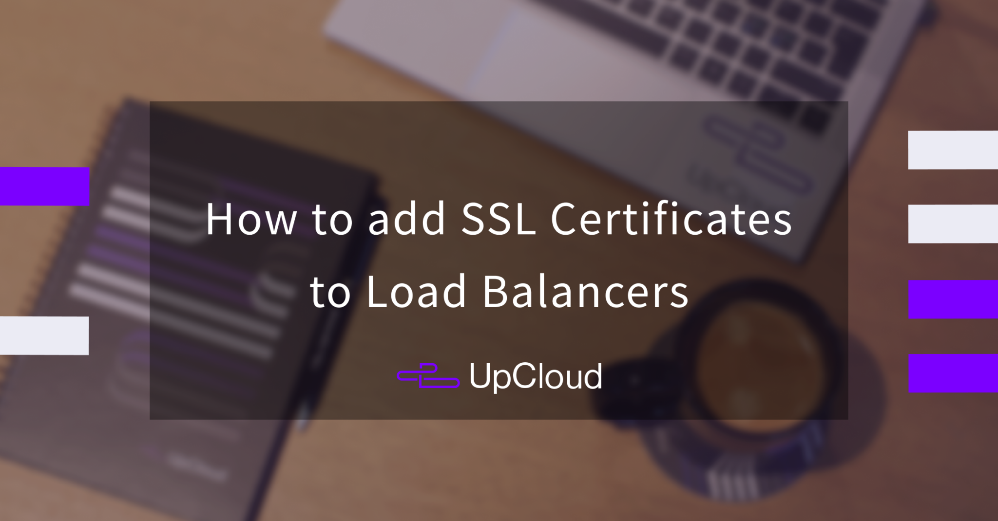 How to add SSL Certificates to Load Balancers