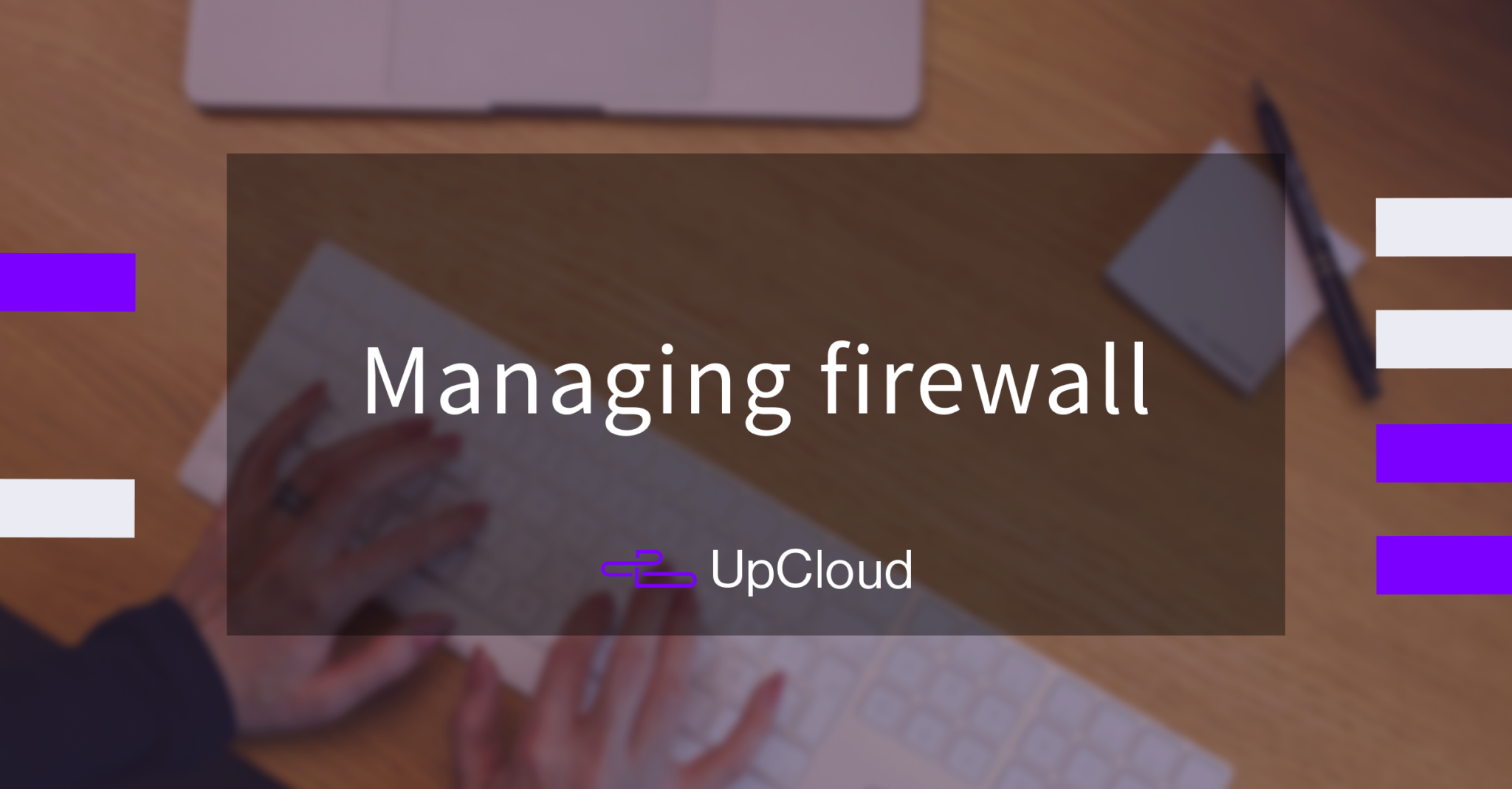 Managing firewall