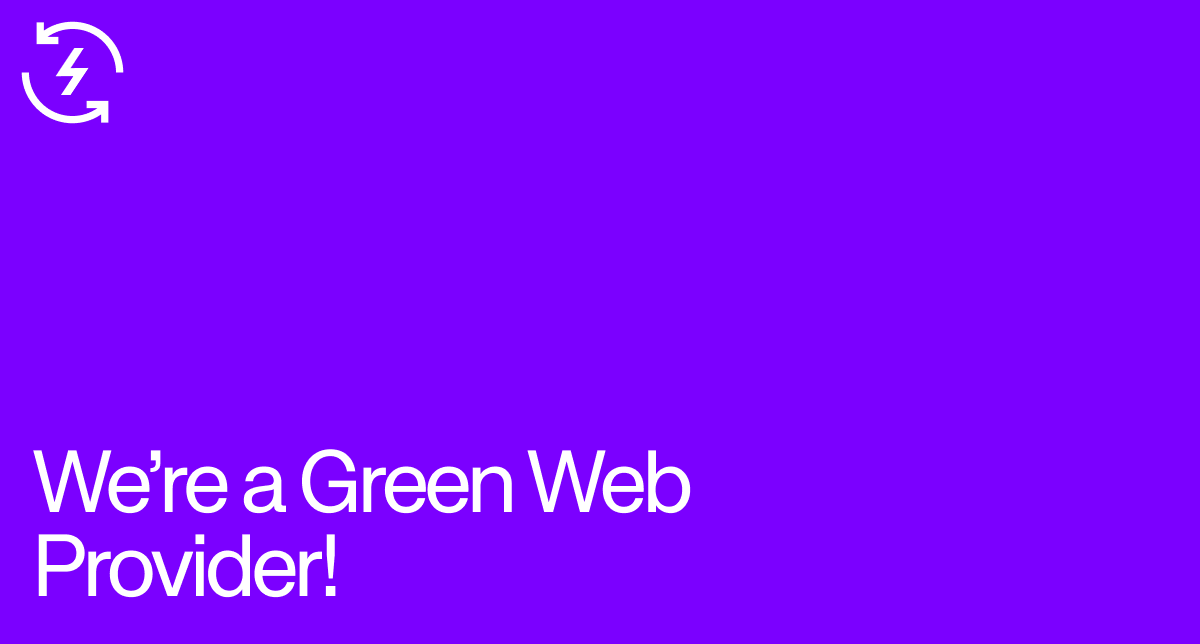 Purple background with white text saying "We're a Green Web Provider!" and a circular lightning bolt icon, emphasizing sustainable hosting.